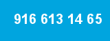 916 613 14 65
